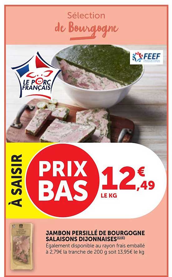 JAMBON PERSILLÉ DE BOURGOGNE SALAISONS DIJONNAISES(1)(E)