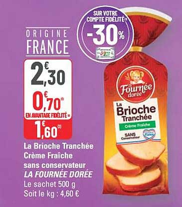 La Brioche Tranchée Crème Fraîche sans conservateur LA FOURNÉE DORÉE
