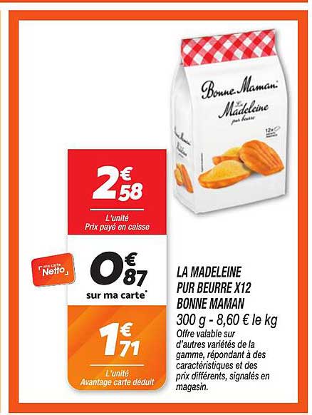 LA MADELEINE PUR BEURRE X12 BONNE MAMAN 300 g - 8,60 € le kg