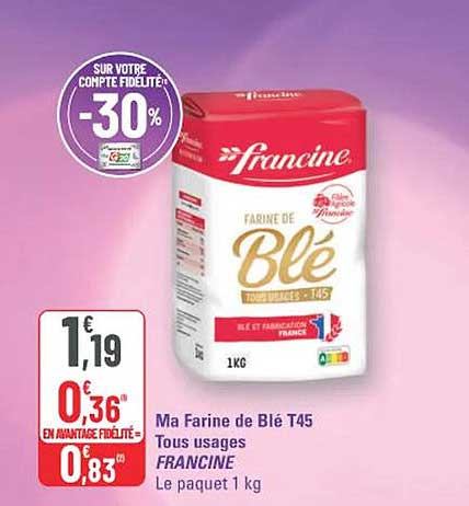 Ma Farine de Blé T45 Tous usages FRANCINE Le paquet 1 kg