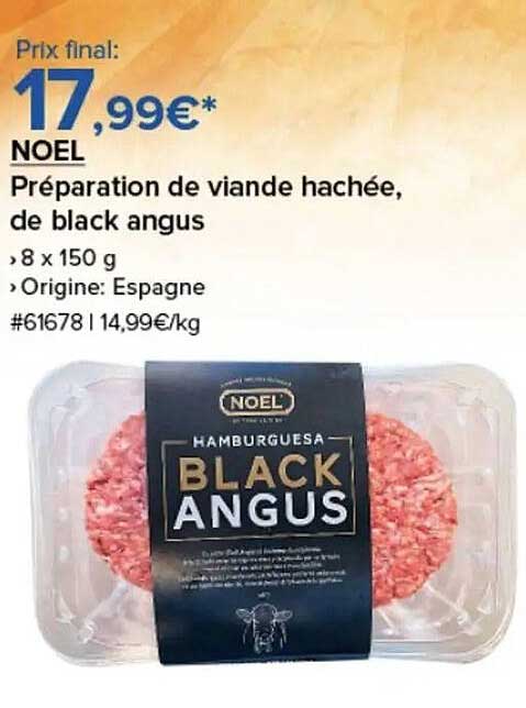 NOEL Préparation de viande hachée, de black angus
