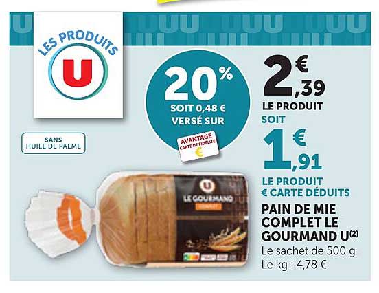 PAIN DE MIE COMPLET LE GOURMAND U
