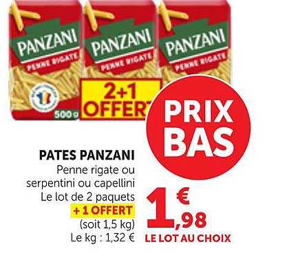 PATES PANZANI Penne rigate ou serpentini ou capellini Le lot de 2 paquets + 1 OFFERT