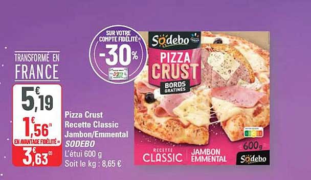 Pizza Crust Recette Classic Jambon/Emmental SODEBO