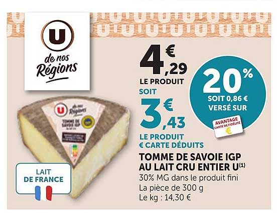 TOMME DE SAVOIE IGP AU LAIT CRU ENTIER U