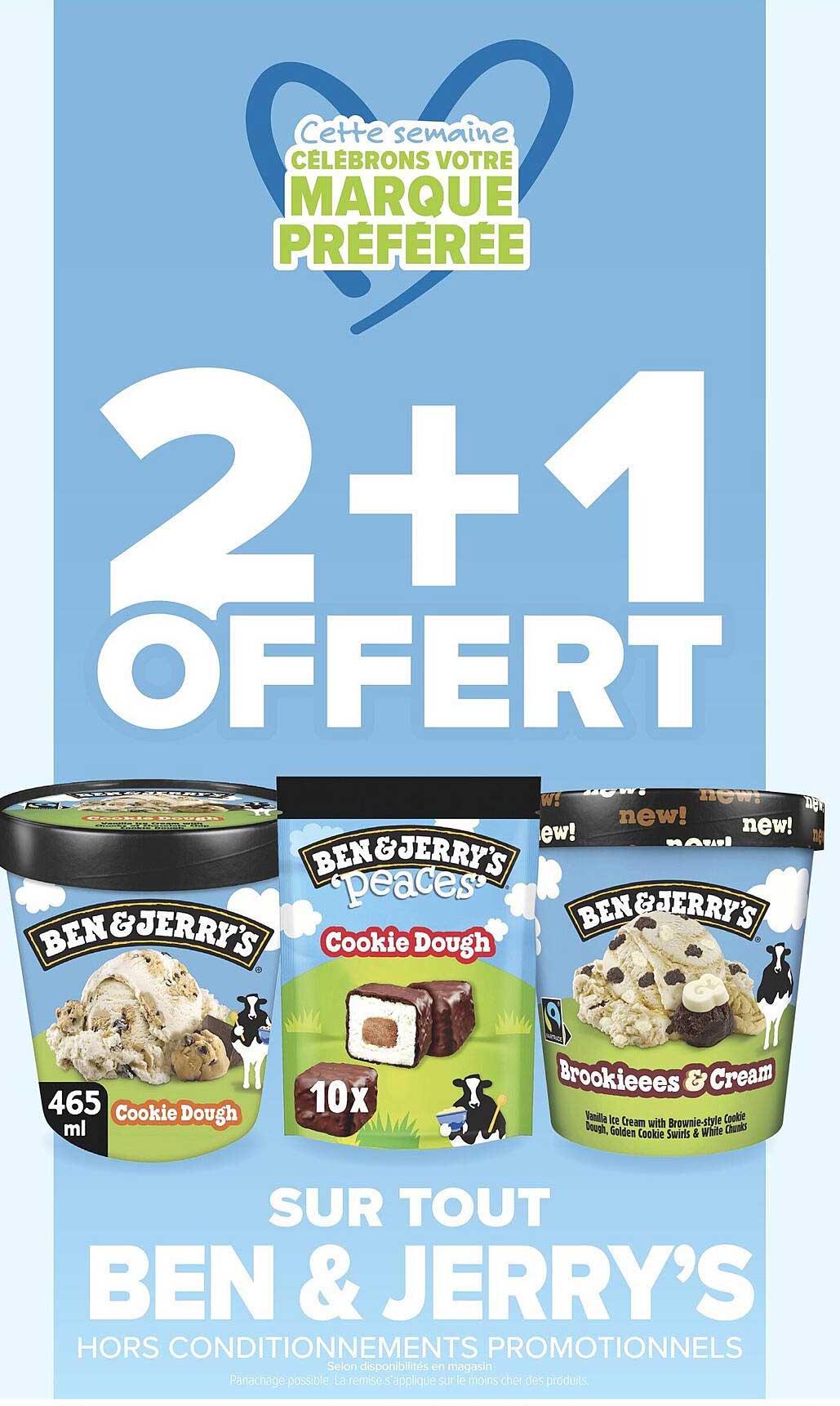 2+1 OFFERT SUR TOUT BEN & JERRY'S