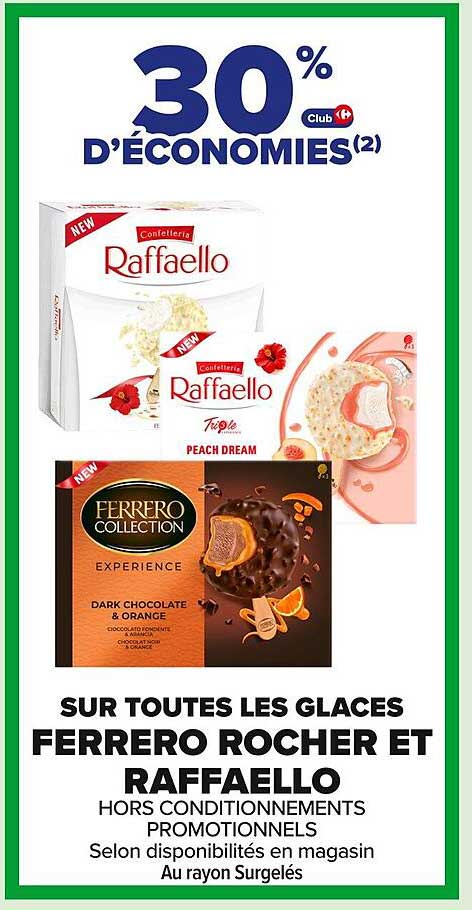 30% d'économies sur toutes les glaces Ferrero Rocher et Raffaello