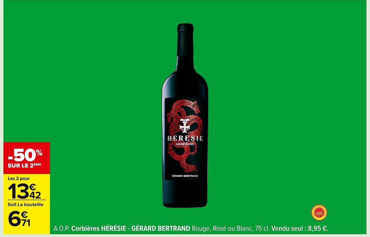 A.O.P. Corbières HÉRÉSIE - GÉRARD BERTRAND Rouge, Rosé ou Blanc, 75 cl.