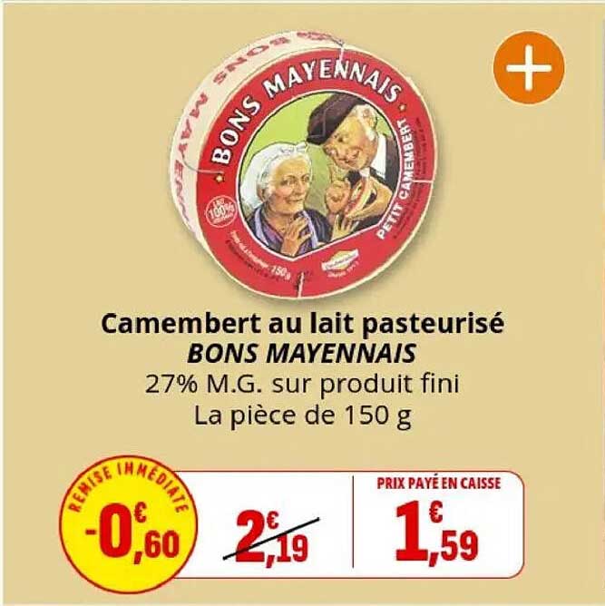 Camembert au lait pasteurisé BONS MAYENNAIS
