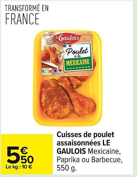 Cuisses de poulet assaisonnées LE GAULOIS Mexicaine, Paprika ou Barbecue, 550 g.