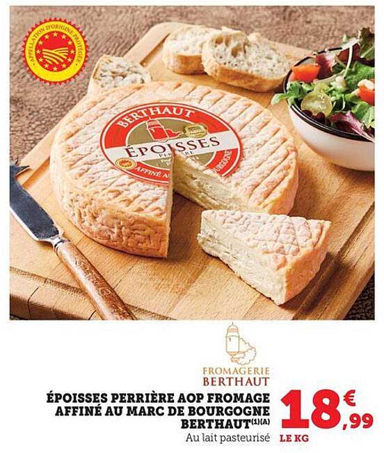 Époisses Perrière AOP Fromage Affiné au Marc de Bourgogne Berthaut
