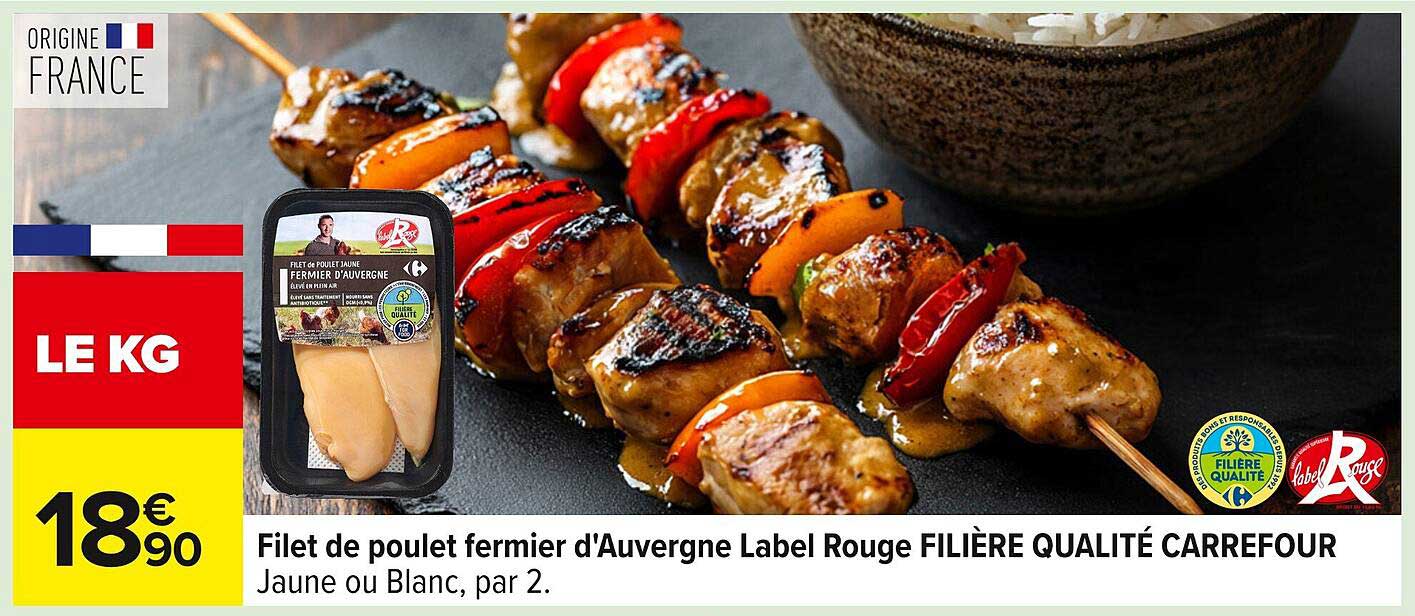 Filet de poulet fermier d'Auvergne Label Rouge FILIÈRE QUALITÉ CARREFOUR Jaune ou Blanc, par 2.