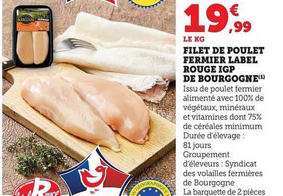 FILET DE POULET FERMIER LABEL ROUGE IGP DE BOURGOGNE