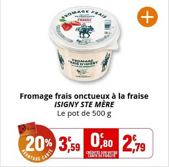 Fromage frais onctueux à la fraise ISIGNY STE MÈRE