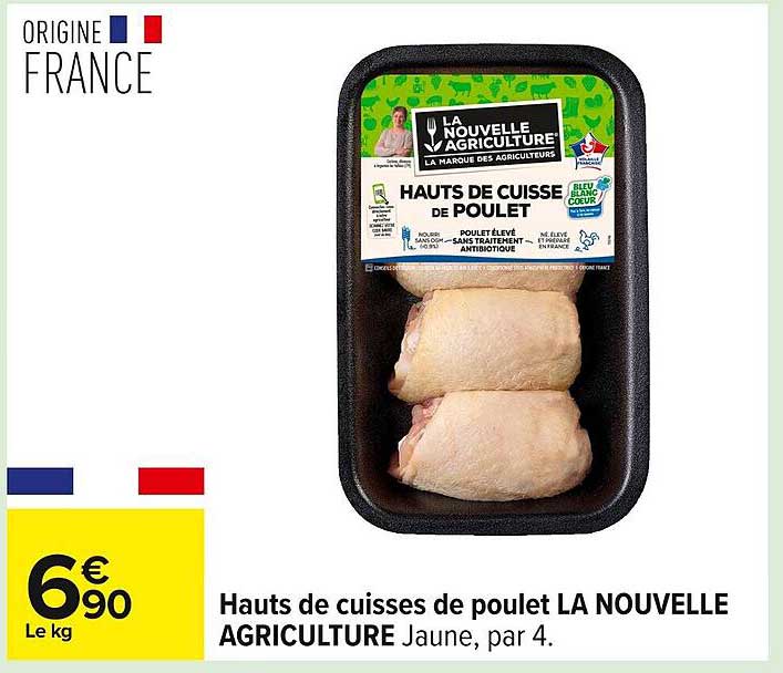 Hauts de cuisses de poulet LA NOUVELLE AGRICULTURE Jaune, par 4.