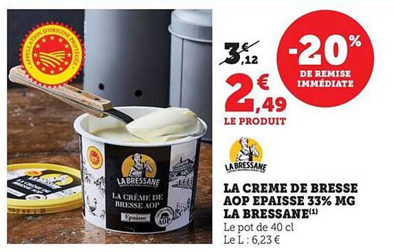LA CREME DE BRESSE AOP EPAISSE 33% MG LA BRESSANE