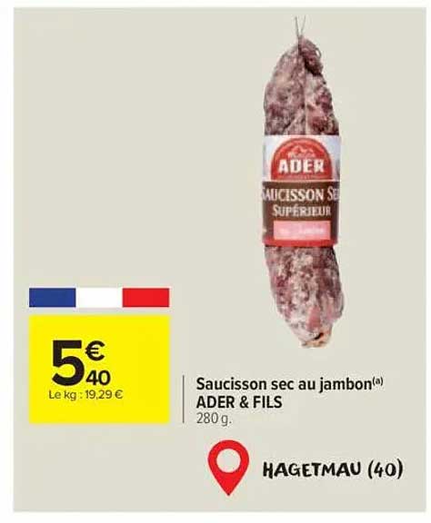 Saucisson sec au jambon(a) ADER & FILS 280 g