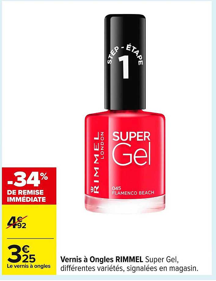 Vernis à Ongles RIMMEL Super Gel, différentes variétés, signalées en magasin.
