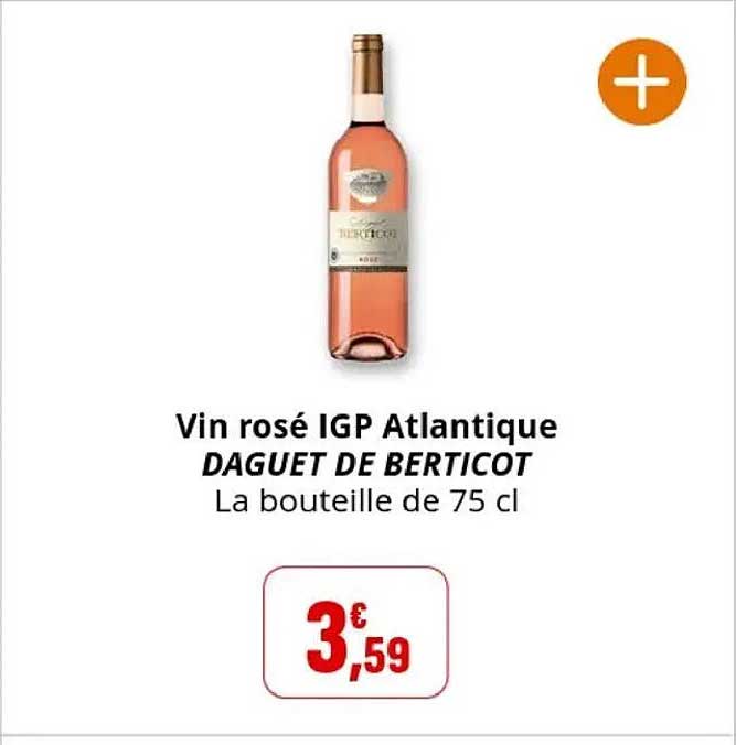 Vin rosé IGP Atlantique DAGUET DE BERTICOT La bouteille de 75 cl