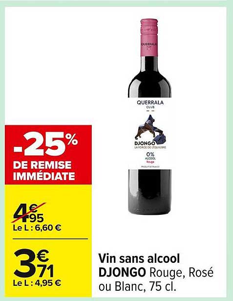 Vin sans alcool DJONGO Rouge, Rosé ou Blanc, 75 cl