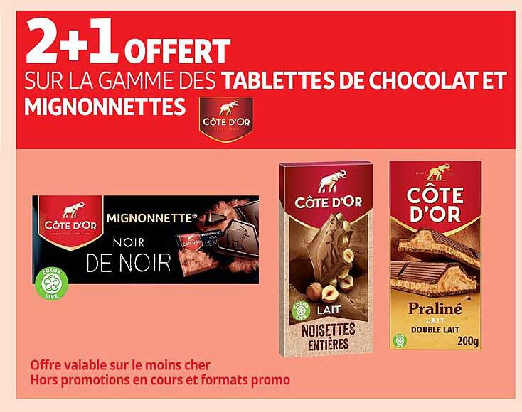 2+1 OFFERT SUR LA GAMME DES TABLETTES DE CHOCOLAT ET MIGNONNETTES