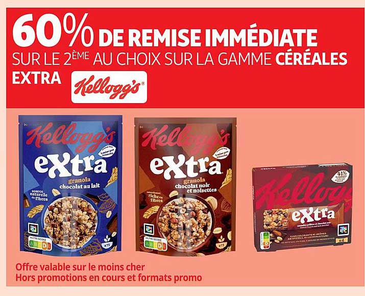 60% DE REMISE IMMÉDIATE SUR LE 2ÈME AU CHOIX SUR LA GAMME CÉRÉALES EXTRA