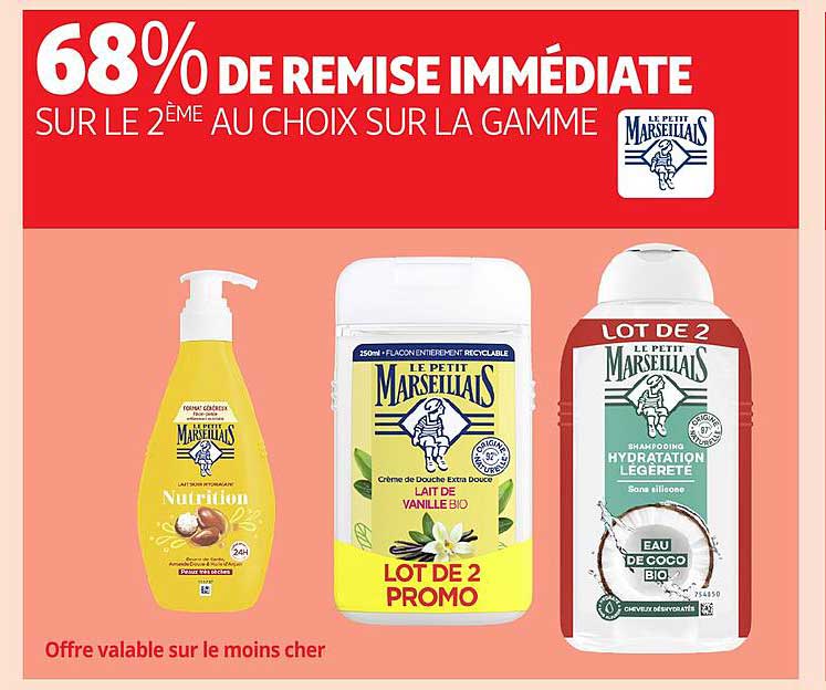 68% DE REMISE IMMÉDIATE SUR LE 2ÈME AU CHOIX SUR LA GAMME
