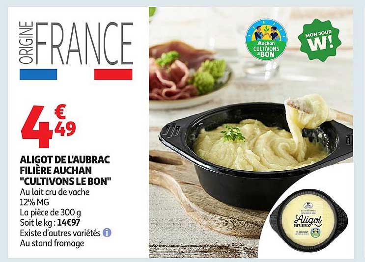 ALIGOT DE L'AUBRAC FILIÈRE AUCHAN "CULTIVONS LE BON"