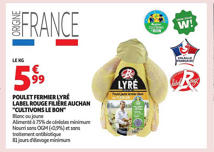 POULET FERMIER LYRÉ LABEL ROUGE FILIÈRE AUCHAN "CULTIVONS LE BON"