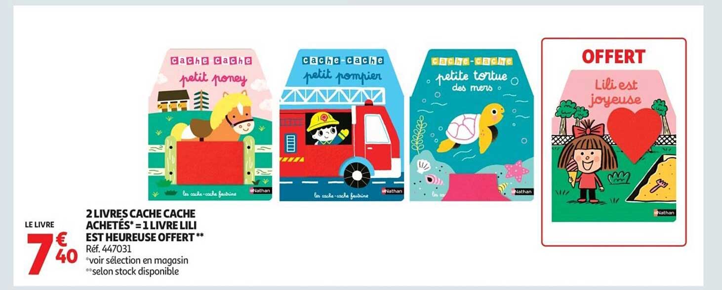 2 LIVRES CACHE CACHE ACHETÉS* = 1 LIVRE LILI EST HEUREUSE OFFERT **