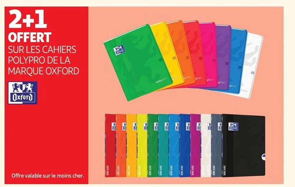 2+1 OFFERT SUR LES CAHIERS POLYPRO DE LA MARQUE OXFORD