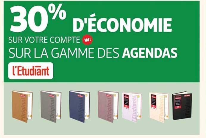 30% D'ÉCONOMIE SUR VOTRE COMPTE W! SUR LA GAMME DES AGENDAS L'Etudiant