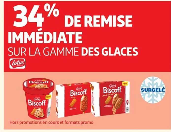 34% DE REMISE IMMÉDIATE SUR LA GAMME DES GLACES Lotus