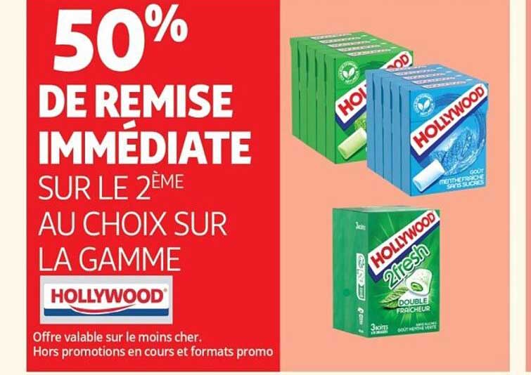 50% DE REMISE IMMEDIATE SUR LE 2ÈME AU CHOIX SUR LA GAMME HOLLYWOOD