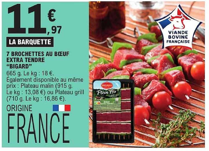 7 BROCHETTES AU BŒUF EXTRA TENDRE “BIGARD”