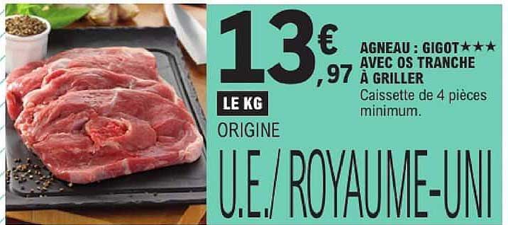 AGNEAU : GIGOT *** AVEC OS TRANCHE À GRILLER