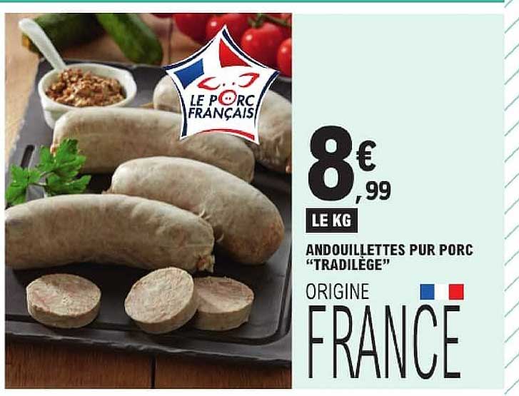 ANDOUILLETTES PUR PORC “TRADILÈGE”