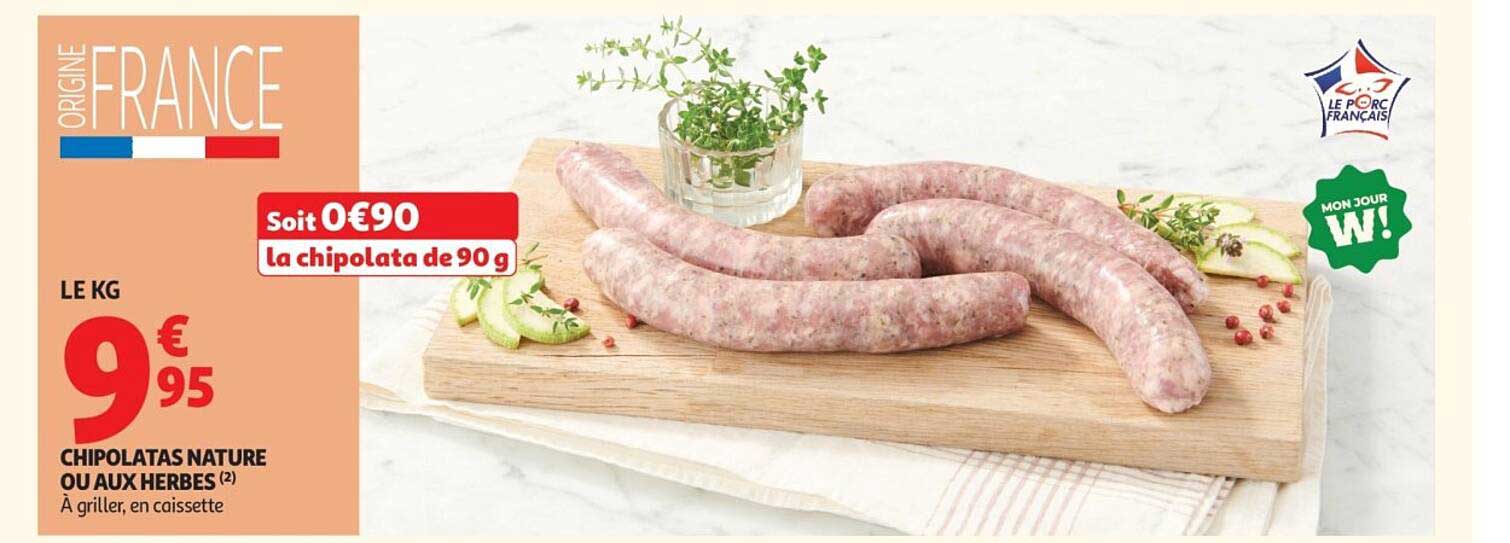 CHIPOLATAS NATURE OU AUX HERBES