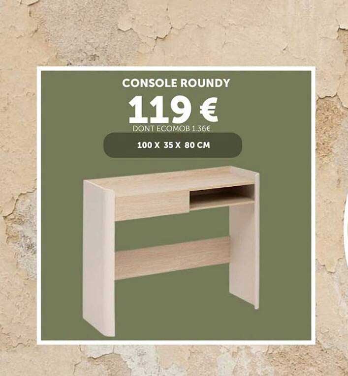 CONSOLE ROUNDY