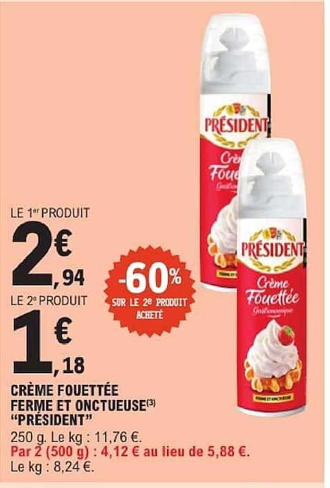 CRÈME FOUETTÉE FERME ET ONCTUEUSE(3) "PRESIDENT"