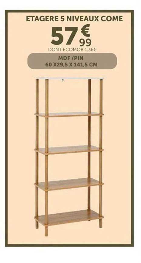 ETAGERE 5 NIVEAUX COME