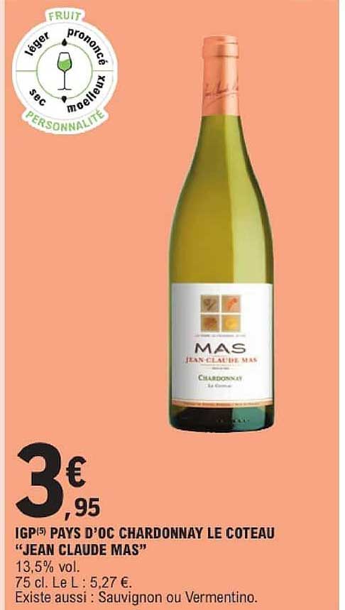 IGP PAYS D’OC CHARDONNAY LE COTEAU "JEAN CLAUDE MAS"