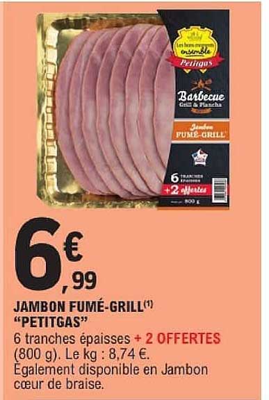 JAMBON FUMÉ-GRILL “PETITGAS”