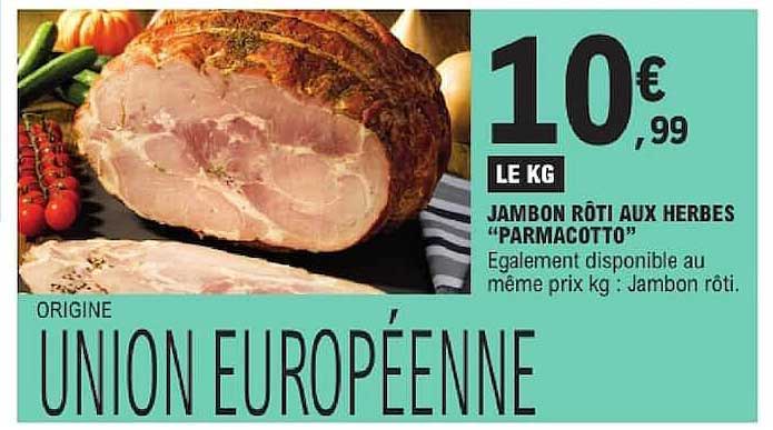 JAMBON RÔTI AUX HERBES "PARMACOTTO"