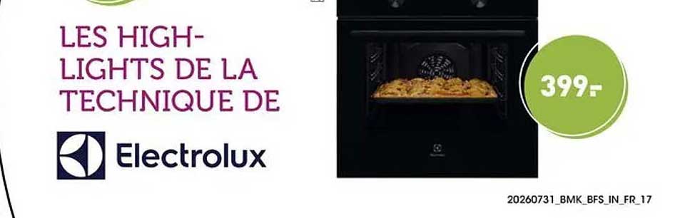 LES HIGH-LIGHTS DE LA TECHNIQUE DE Electrolux