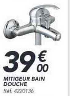 MITIGEUR BAIN DOUCHE