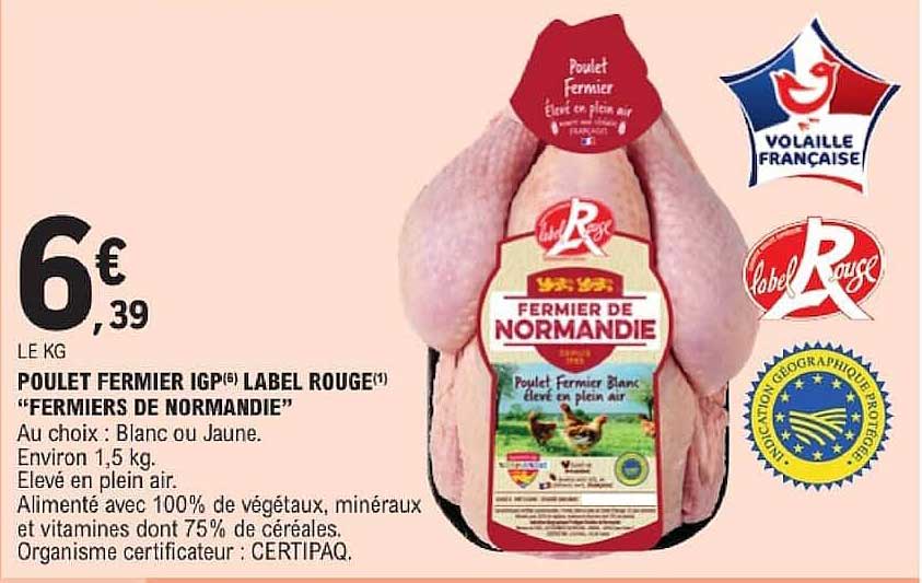 POULET FERMIER IGP(6) LABEL ROUGE(1) “FERMIERS DE NORMANDIE”