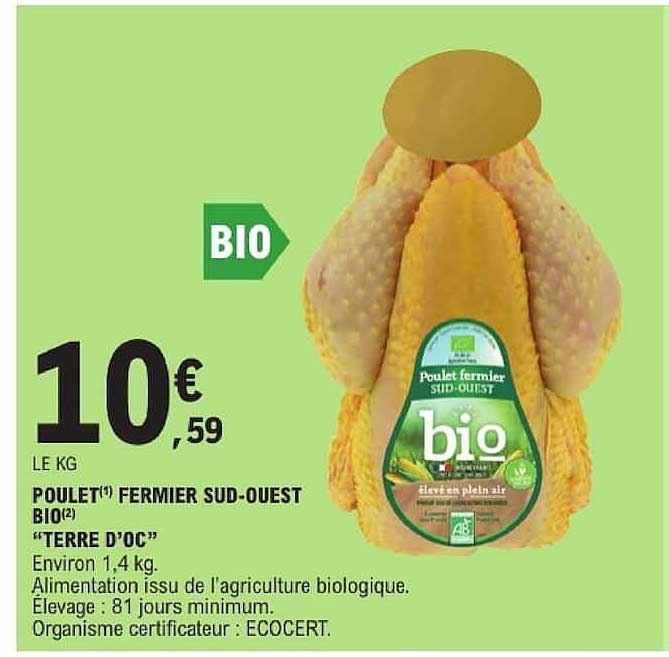 POULET(1) FERMIER SUD-OUEST BIO(2) “TERRE D’OC”