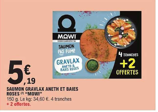 SAUMON GRAVLAX ANETH ET BAIES ROSES "MOWI"