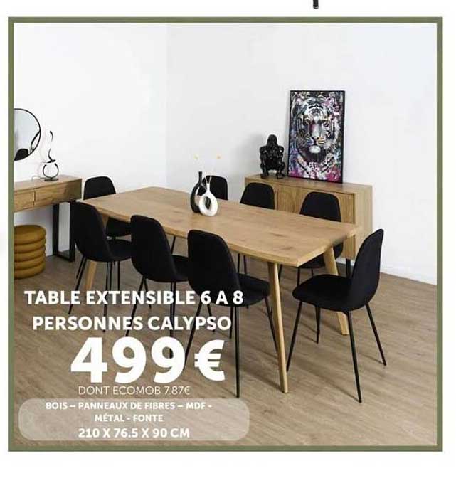 TABLE EXTENSIBLE 6 A 8 PERSONNES CALYPSO